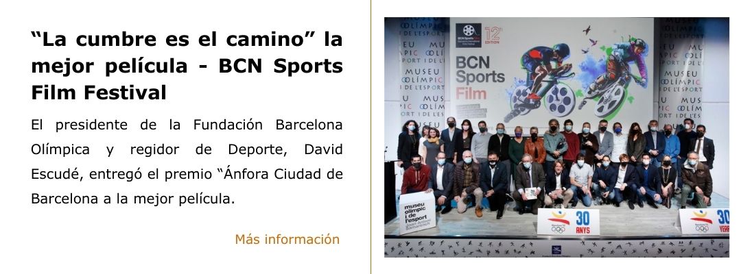“La cumbre es el camino” la millor pel·lícula de la 12th Edition del BCN Sports Film Festival