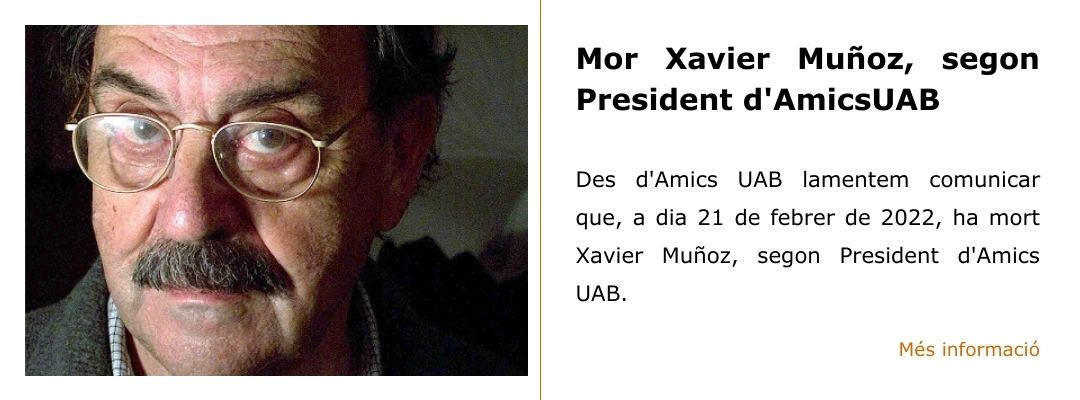 Mor Xavier Muñoz, segon President d'Amics UAB