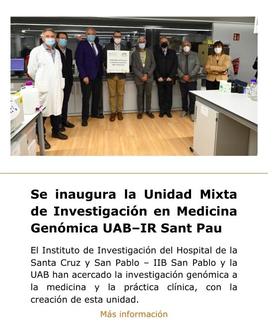 S’inaugura la Unitat Mixta de Recerca en Medicina Genòmica UAB–IR Sant Pau