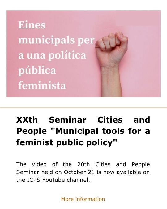 XXè Seminari Ciutats i Persones "Eines municipals per a una política pública feminista"
