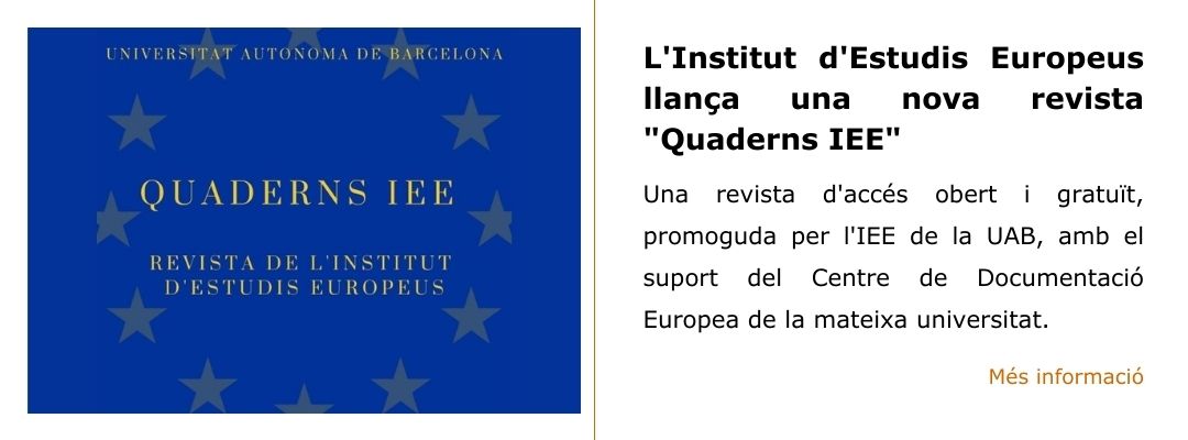 L'Institut d'Estudis Europeus llança una nova revista "Quaderns IEE"